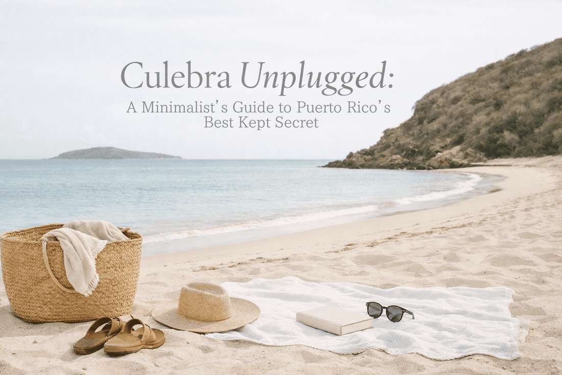 Culebra Unplugged: A Minimalist’s Guide to Puerto Rico’s Best Kept Secret - 3ozs