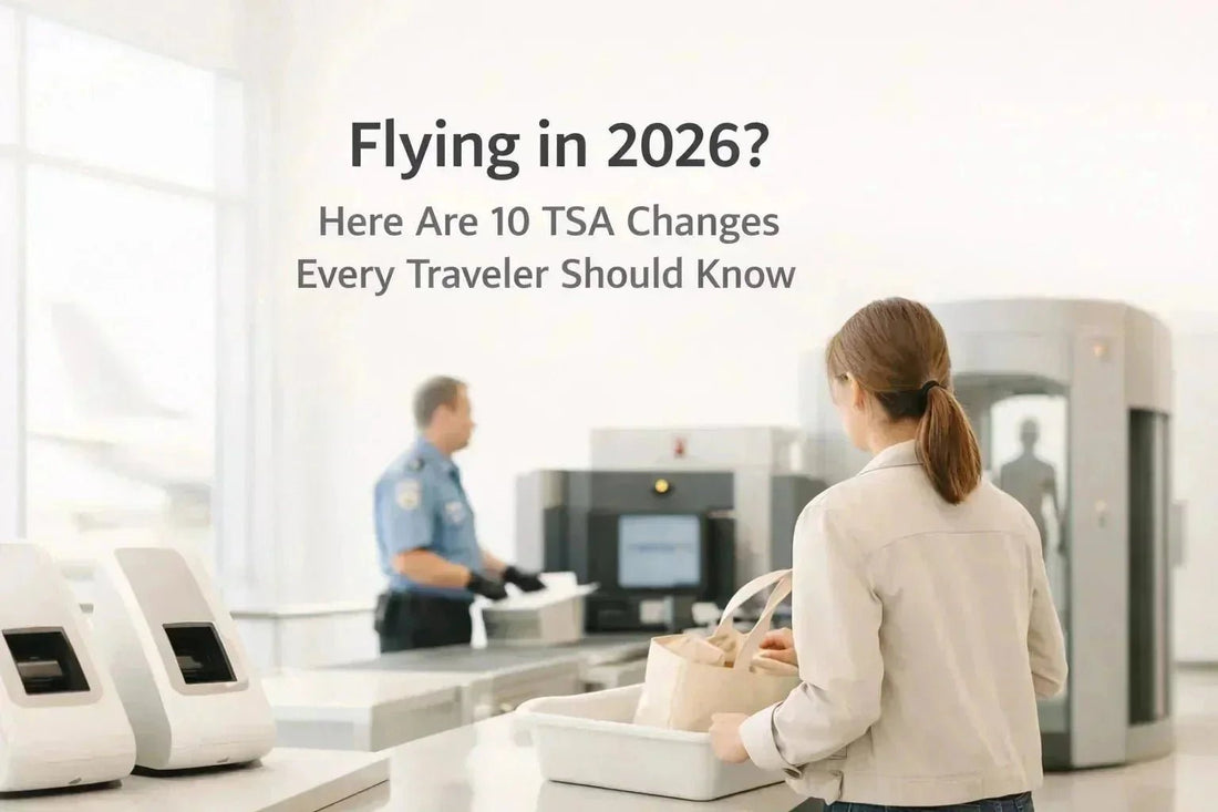 Flying in 2026? Here Are 10 TSA Changes Every Traveler Should Know - 3ozs