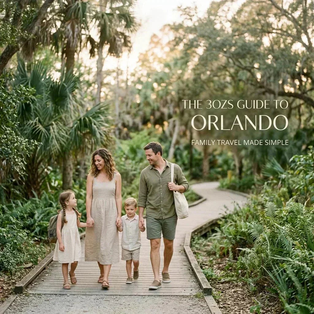 The 3ozs Guide to Orlando: Family Travel Made Simple - 3ozs