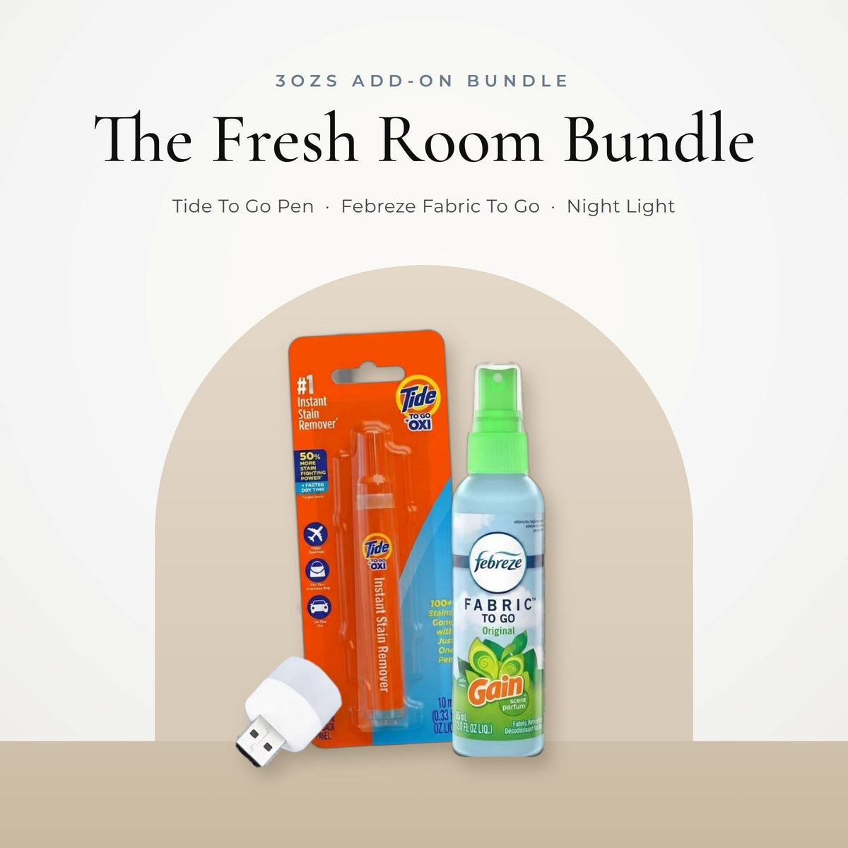 The Fresh Room Add-On Bundle from 3ozs: Tide To Go Oxi instant stain remover pen, Febreze Fabric To Go in Gain Original scent and mini-USB LED night light