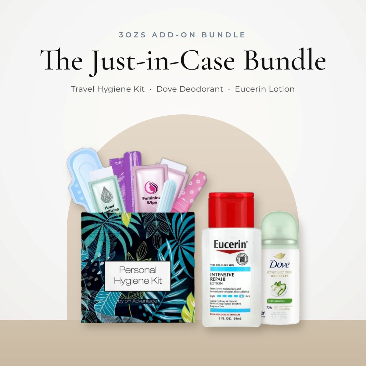 The Just-in-Case Add-On Bundle from 3ozs: pH Advantage personal hygiene kit with pad and wipes, Eucerin Intensive Repair lotion 3 oz and Dove travel-size dry spray