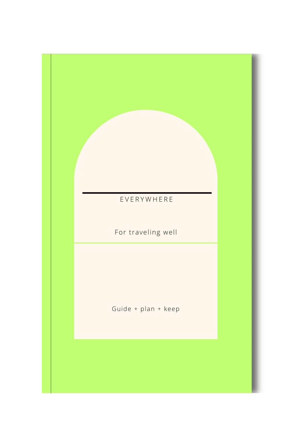 Everywhere customizable travel planner journal with a green cover