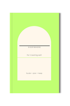 Everywhere customizable travel planner journal with a green cover