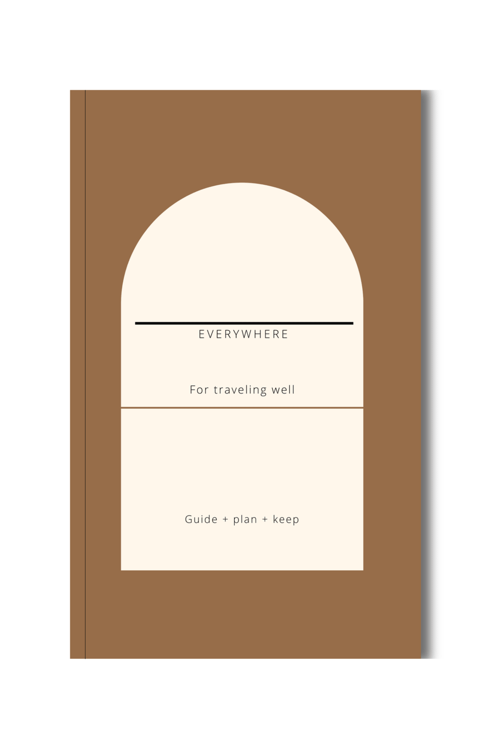 Everywhere customizable travel planner journal with a brown cover