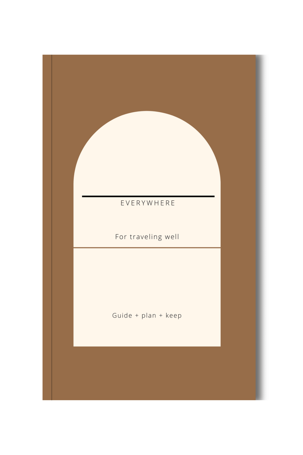 Everywhere customizable travel planner journal with a brown cover